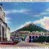 Catedral y Volcán de Agua - Antigua Guatemala, Sacatepéquez